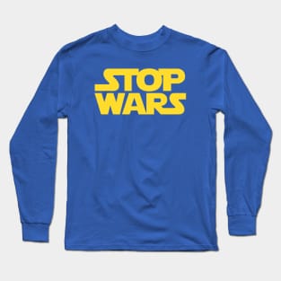 Stop Wars | Pray For Ukraine Long Sleeve T-Shirt